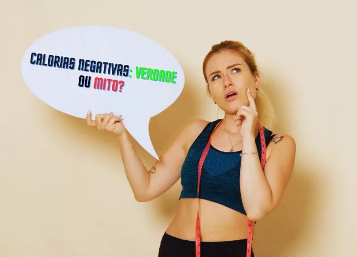 Calorias negativas: o que são?